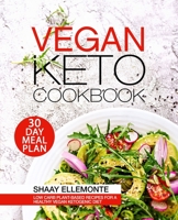 Vegan Keto Cookook: Low Carb Plant-Based Recipes for a Healthy Vegan Ketogenic Diet 1675683883 Book Cover