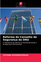Reforma do Conselho de Seguran�a da ONU 6202979585 Book Cover