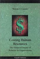 Costing Human Resources: The Financial Impact of Behavior in Organizations 0324007094 Book Cover