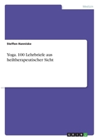 Yoga. 100 Lehrbriefe aus heiltherapeutischer Sicht (German Edition) 3346108643 Book Cover