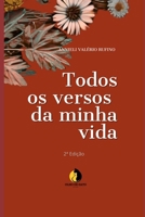 TODOS OS VERSOS DA MINHA VIDA 2ª EDIÇÃO (Portuguese Edition) B0FQ2PGYSL Book Cover