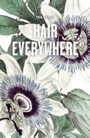 Hair Everywhere 1908236310 Book Cover