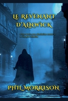 Le Revenant d'Alnwick (French Edition) B0GVGC19P7 Book Cover