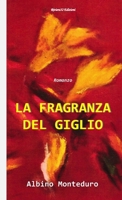 LA FRAGRANZA DEL GIGLIO 1447851579 Book Cover