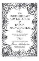 The Extraordinary Adventures of Baron Munchausen: A Game of Tall Tales and Playing Roles 1906402159 Book Cover