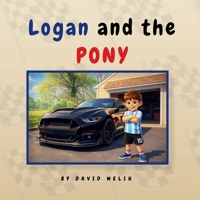Logan and the Pony B0GWQFCL9Y Book Cover