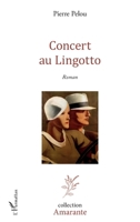 Concert au Lingotto: Roman (Amarante) (French Edition) 2343121249 Book Cover