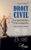 Droit civil: Les personnes et les incapacités (Harmattan Guinée) (French Edition) 2336509415 Book Cover