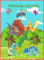 Dinosaur Coloring Book: Great Gift for Boys & Girls Ages 4-8 8-12 with Coloring Fun And Awesome Facts 1446693422 Book Cover