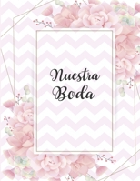 Nuestra Boda: Planificador de Boda Organizador y Agenda para Novias o Novios para planear todas las actividades previas a la boda Tema Suculentas 8.5 x 11 in 135 pag 1089893892 Book Cover
