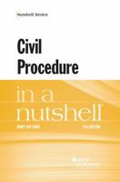Civil Procedure in a Nutshell (Nutshell Series) 0829920404 Book Cover