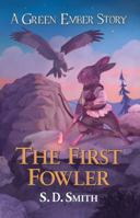 The First Fowler 1951305000 Book Cover