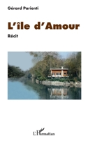 L'île d'Amour: Récit (French Edition) 2343139229 Book Cover