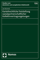 Kartellrechtliche Freistellung Sozialpartnerschaftlicher Kollektivvertragsregelungen 3756005224 Book Cover
