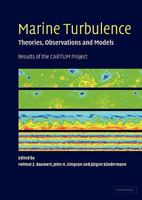 Marine Turbulence: Theories, Observations, and Models 0521153727 Book Cover