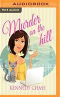 Murder on the Hill 1502912295 Book Cover