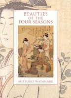 Beauties for the Four Seasons 1854442112 Book Cover