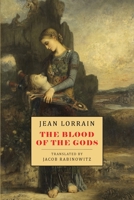 The Blood of the Gods 1645251381 Book Cover