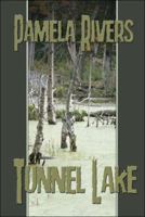 Tunnel Lake 1424165148 Book Cover