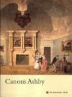 Canons Ashby: National Trust Guidebook 184359126X Book Cover