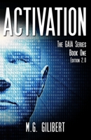 ACTIVATION: The GAIA Series - Book One 2956210548 Book Cover