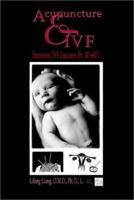 Acupuncture & IVF 1891845241 Book Cover