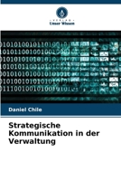 Strategische Kommunikation in der Verwaltung (German Edition) 6208537843 Book Cover