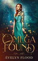 Omega Found: The Omega War #1 B09TN1PX61 Book Cover