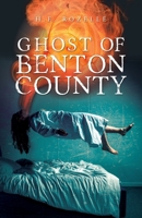 Ghost of Benton County B0CRX8V7PL Book Cover