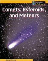 Comets, Asteroids, and Meteors 1432901745 Book Cover