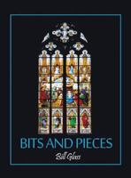 Bits and Pieces 1480964271 Book Cover