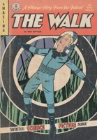 The Walk 1915860318 Book Cover