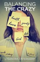 Balancing The Crazy 1736412809 Book Cover