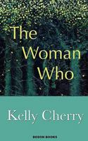 The Woman Who 0917990609 Book Cover