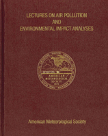 Lectures on Air Pollution and Environmental Impact Analyses 0933876424 Book Cover