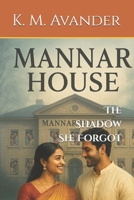 Mannar House: The Shadow She Forgot (Romance) B0FH5L1Y8J Book Cover