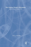 The Chinese People's Movement: Perspectives on Spring 1989 0873327462 Book Cover