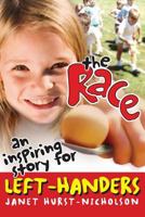 The Race: An Inspiring Story for Left Handers 1494989980 Book Cover