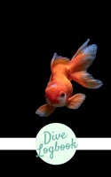 Dive Logbook: Scuba Diver Log 1089990960 Book Cover