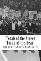 Torah of the Street, Torah of the Heart 1535584548 Book Cover