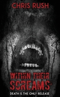 Within Their Screams B09JJGWS91 Book Cover