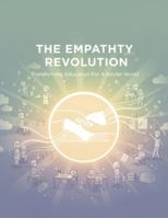 The Empathy Revolution: Transforming Education For A Kinder World B0G4K4R45D Book Cover