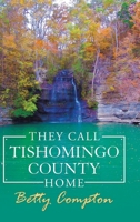 They Call Tishomingo County Home 1982242930 Book Cover