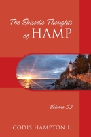 The Episodic Thoughts of Hamp: Volume II 197724825X Book Cover