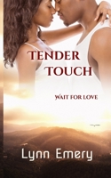 Tender Touch (Arabesque) 1499509014 Book Cover