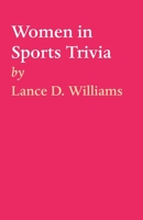 Women in Sports Trivia B0CGL9X6RL Book Cover