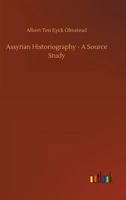 Assyrian Historiography 1606083031 Book Cover