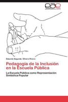 Pedagogia de La Inclusion En La Escuela Publica 3846575526 Book Cover