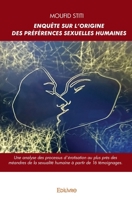 Enquête sur l'origine des préférences sexuelles humaines (French Edition) 2414518510 Book Cover