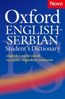 Oxford English-Serbian Student's Dictionary (Englesko-Srpski Recnik Sa Srpsko-Engleskim Indeksom)the Dictionary That Helps Serbian Learners of English Build Their Vocabulary and Use It with Confide 019431619X Book Cover